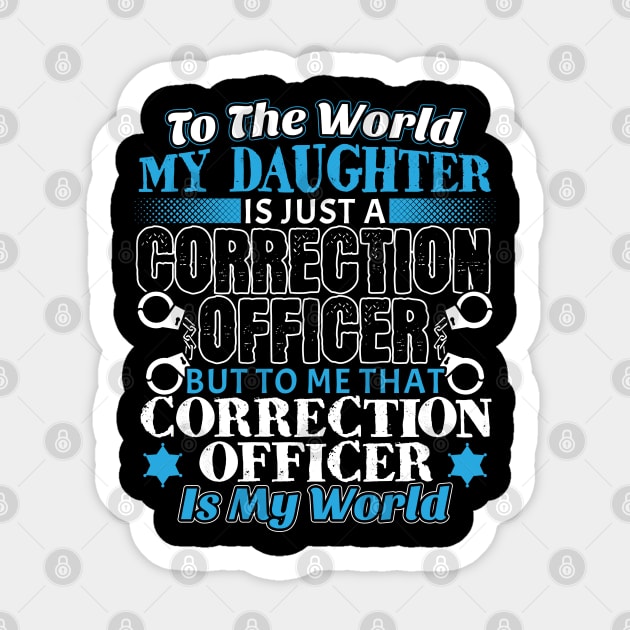 Proud My Daughter Is A Correction Officer Sticker by stockwell315designs